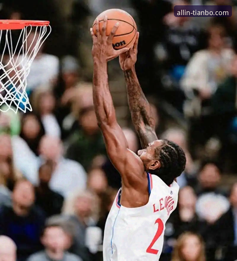 天博全站app网页版登录 莱昂纳德里程碑之夜遭逆转:一场关于韧性与创新的比赛复盘